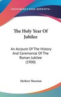 The Holy Year Of Jubilee