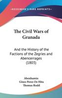 The Civil Wars of Granada