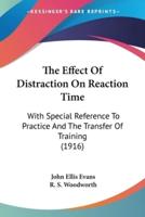 The Effect Of Distraction On Reaction Time