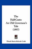The Half-Caste