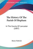 The History Of The Parish Of Bispham