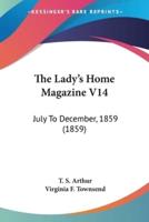 The Lady's Home Magazine V14