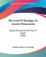 The Land Of Bondage, Its Ancient Monuments