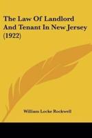 The Law Of Landlord And Tenant In New Jersey (1922)