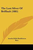 The Lost Silver Of Briffault (1885)