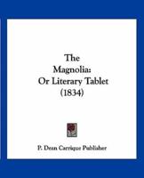 The Magnolia