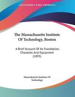 The Massachusetts Institute Of Technology, Boston
