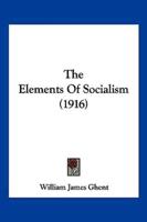The Elements Of Socialism (1916)