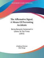 The Affirmative Signal, A Means Of Preventing Accidents
