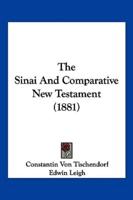 The Sinai And Comparative New Testament (1881)