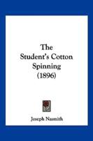 The Student's Cotton Spinning (1896)