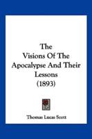 The Visions Of The Apocalypse And Their Lessons (1893)