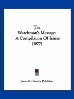 The Watchman's Message