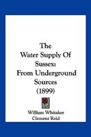 The Water Supply Of Sussex