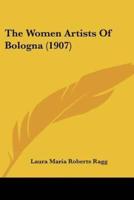 The Women Artists Of Bologna (1907)