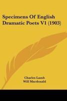 Specimens Of English Dramatic Poets V1 (1903)
