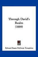 Through David's Realm (1889)