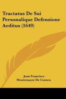 Tractatus De Sui Personalique Defensione Aeditus (1649)