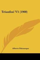 Triunfos! V1 (1900)