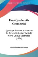 Usus Quadrantis Geometrici