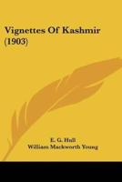 Vignettes Of Kashmir (1903)
