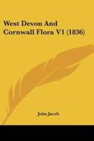 West Devon And Cornwall Flora V1 (1836)