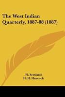 The West Indian Quarterly, 1887-88 (1887)