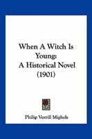 When A Witch Is Young