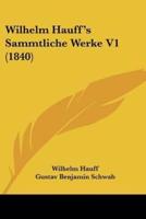 Wilhelm Hauff's Sammtliche Werke V1 (1840)