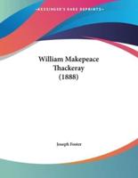William Makepeace Thackeray (1888)