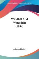 Windfall And Waterdrift (1894)