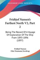 Fridtjof Nansen's Farthest North V2, Part 2