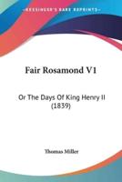 Fair Rosamond V1