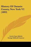History Of Ontario County, New York V2 (1893)