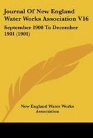 Journal Of New England Water Works Association V16