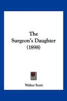 The Surgeon's Daughter (1898)