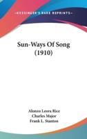 Sun-Ways of Song (1910)