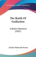 The Skaith of Guillardun