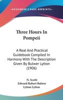 Three Hours in Pompeii