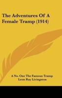 The Adventures of a Female Tramp (1914)