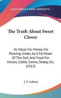 The Truth About Sweet Clover