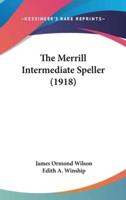 The Merrill Intermediate Speller (1918)