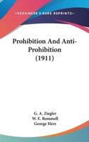 Prohibition And Anti-Prohibition (1911)