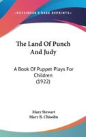 The Land Of Punch And Judy