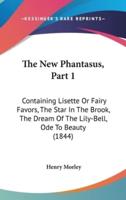 The New Phantasus, Part 1