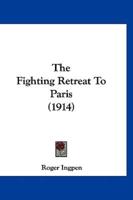 The Fighting Retreat to Paris (1914)