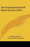 The Fundamentals Of Naval Tactics (1912)