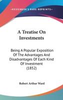 A Treatise On Investments