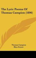 The Lyric Poems of Thomas Campion (1896)