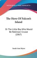 The Hero Of Falcon's Island
